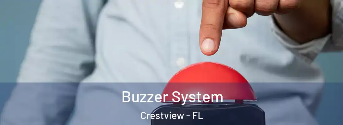 Buzzer System Crestview - FL