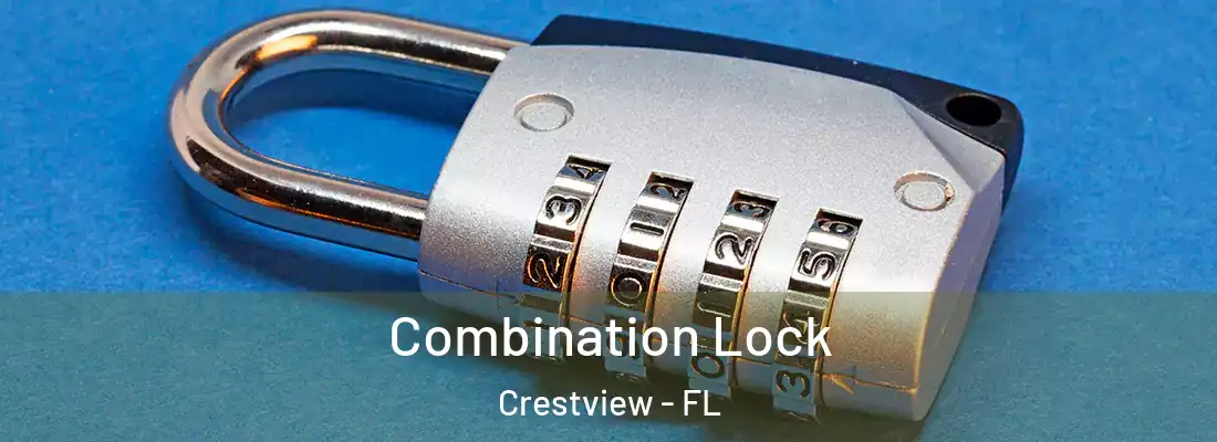  Combination Lock Crestview - FL