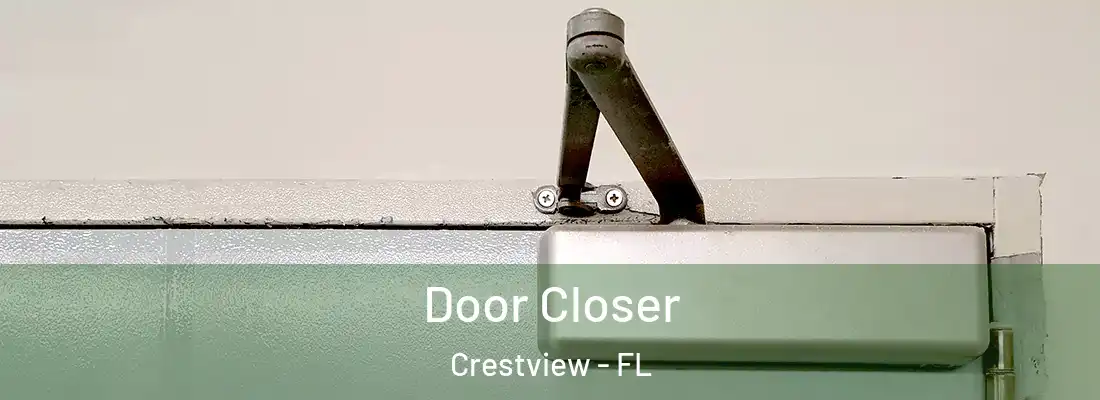  Door Closer Crestview - FL