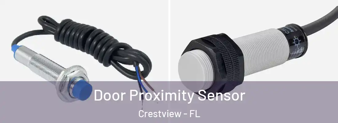  Door Proximity Sensor Crestview - FL
