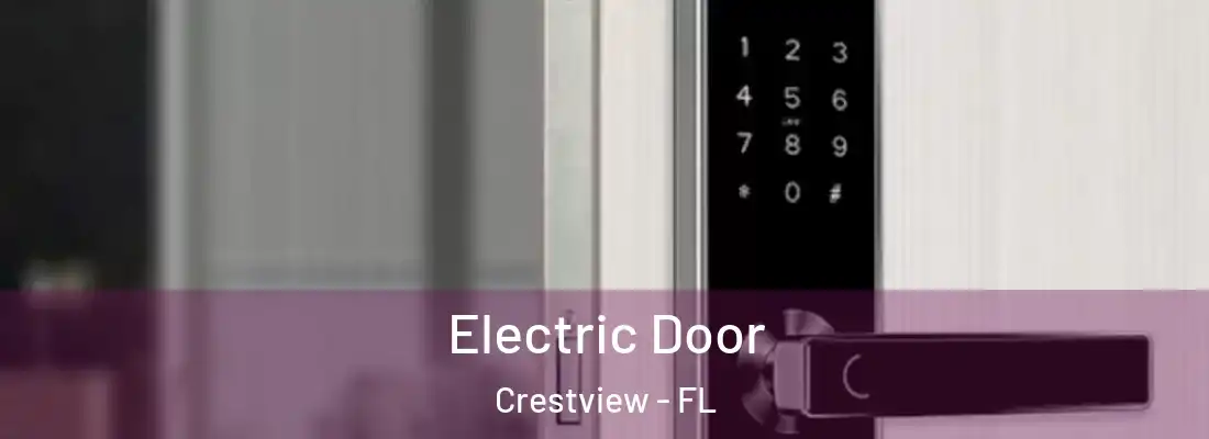  Electric Door Crestview - FL