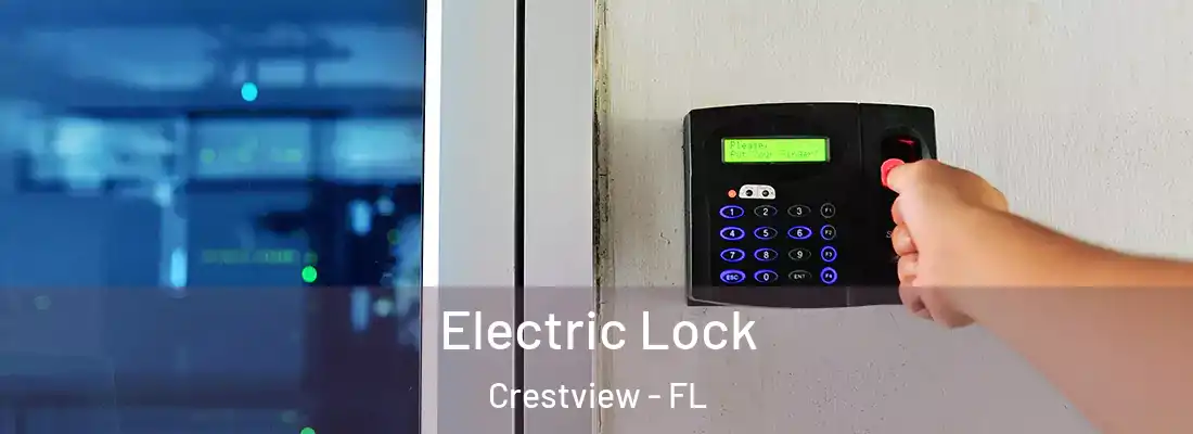  Electric Lock Crestview - FL