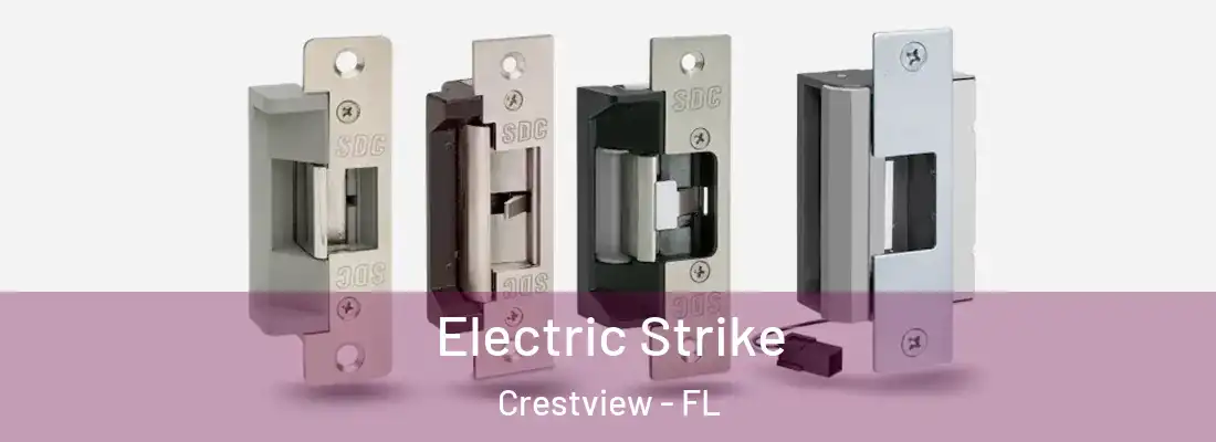  Electric Strike Crestview - FL