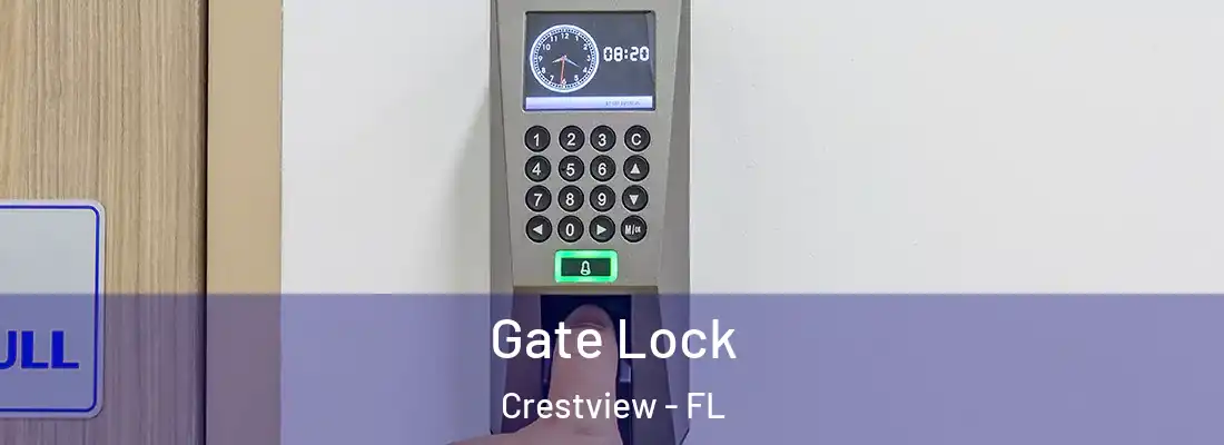  Gate Lock Crestview - FL