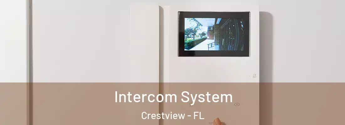  Intercom System Crestview - FL