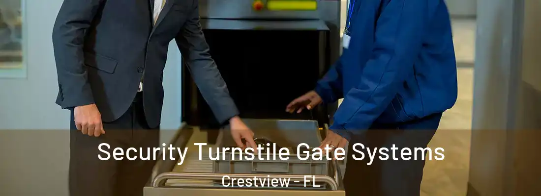  Security Turnstile Gate Systems Crestview - FL