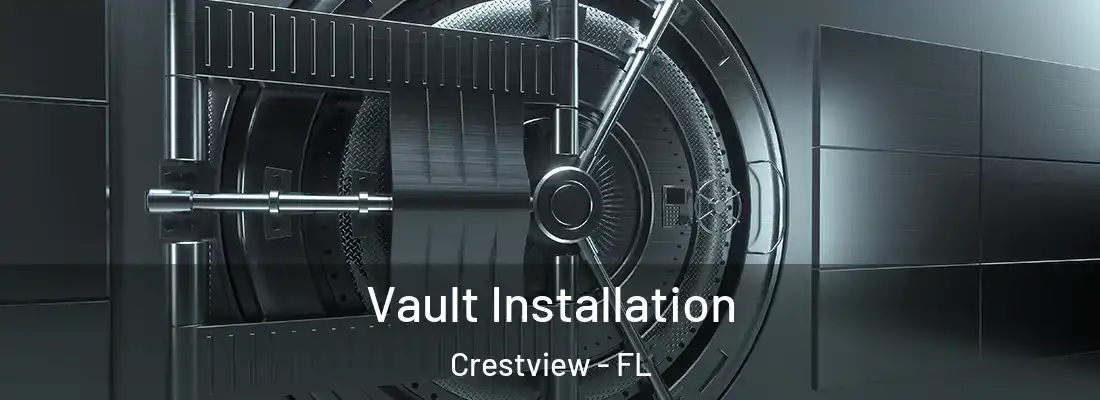 Vault Installation Crestview - FL