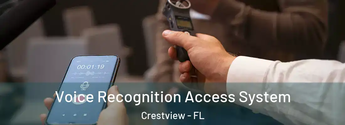  Voice Recognition Access System Crestview - FL